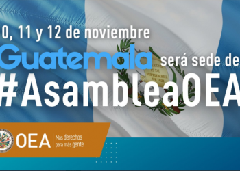Asamblea General de la OEA se llevará a cabo en noviembre en Guatemala