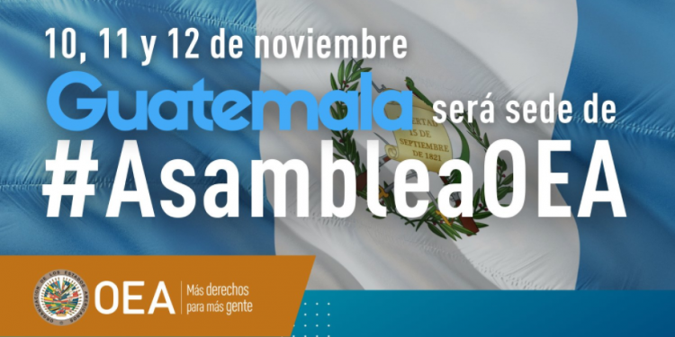 Asamblea General de la OEA se llevará a cabo en noviembre en Guatemala