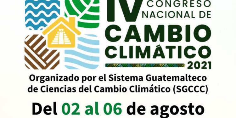 Guatemala se prepara para el IV Congreso Nacional de Cambio ClimÃ¡tico