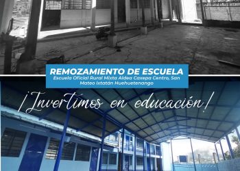 Remozamiento de una escuela en Huehuetenango