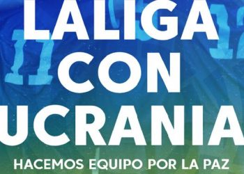 LaLiga lanza la campaña de apoyo a Ucrania “Hacemos equipo por la Paz”