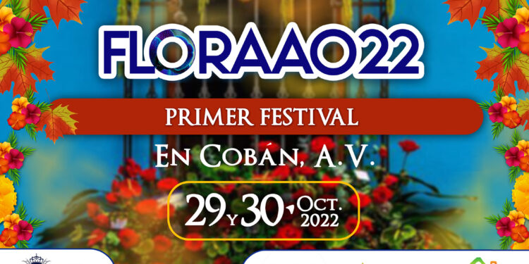 Da inicio el primer festival FLORAAO22 en Cobán