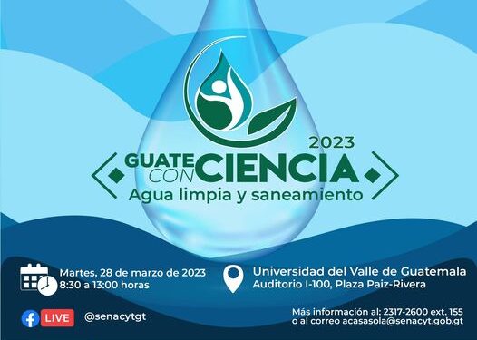 “Guate con ciencia 2023” resalta importancia de agua y saneamiento