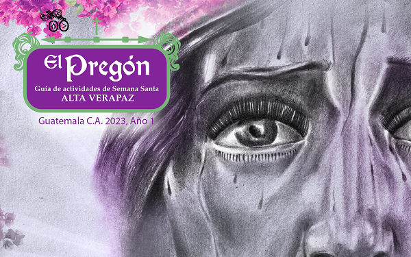 El Pregón destaca lo más importante de la Semana Santa 2023. /Foto: Inguat