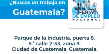 Se aproxima la Segunda Feria de Empleo Nacional en ciudad de Guatemala
