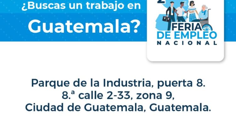 Se aproxima la Segunda Feria de Empleo Nacional en ciudad de Guatemala