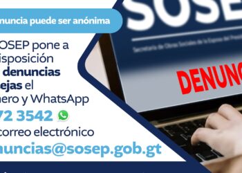 Invitan a la población a denunciar irregularidades. /Foto: SOSEP