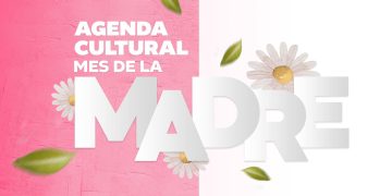 Agenda mes del Día de la Madre.
