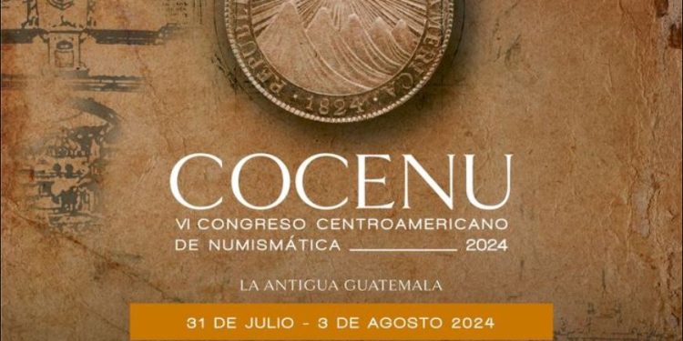 Antigua Guatemala será la sede del VI Congreso Centroamericano de Numismática