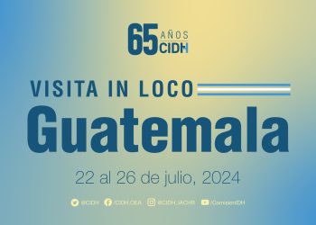 La Comisión Interamericana de Derechos Humanos visitará Guatemala luego de siete años. /Foto: CIDH.