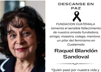 Raquel Blandón exprimera dama de Guatemala falleció este sábado