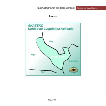 Conozca la toponimia de la comunidad lingüística “akateka” - Agencia ...