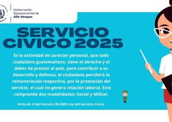 Detalles para ser parte del servicio cívico 2025 en Alta Verapaz