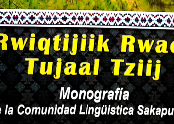 Monografía de la comunidad lingüística "sakapulteka". /Foto: ALMG.