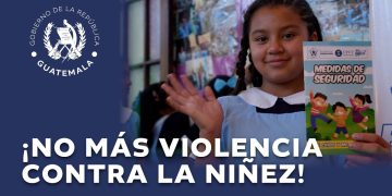 La niñez merece una vida libre de violencia en todas sus manifestaciones. / Imagen: Ministerio de Gobernación.