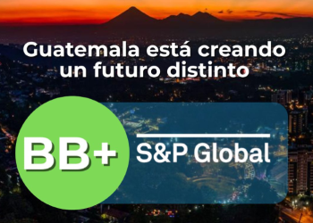 Guatemala avanza y está a un solo paso de alcanzar el grado de inversión