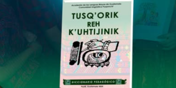 Diccionario pedagógico en idioma poqomchi´./Foto: ALMG.