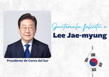 Guatemala felicita al nuevo presidente de Corea del Sur Lee Jae-myung