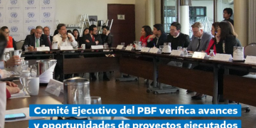 Comité Ejecutivo del PBF verifica avances y oportunidades de proyectos ejecutados