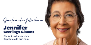 Guatemala felicita a Jennifer Geerlings-Simons por su elección como presidenta de Surinam