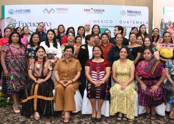 México y Guatemala fortalecen lazos durante Encuentro Empresarial de Mujeres en Tapachula