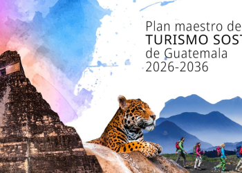 Guatemala lanza Plan Maestro de Turismo Sostenible para los próximos 10 años