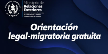 Consulado de Guatemala en San Francisco brindará orientación migratoria gratuita